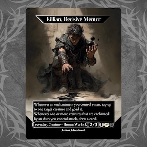 May include: A fantasy card featuring Killian, Decisive Mentor. The artwork depicts a cloaked figure with dark hair, surrounded by a mystical aura. The card includes text describing its abilities and stats, with a black and white color scheme.