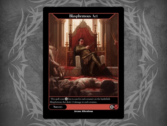 Blasphemous Act - Full Art Custom Card Blasphemous Act - Full Art Custom Card