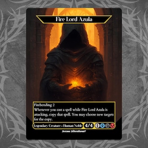 Puede incluir: Carta de fantasía con "Fire Lord Azula", una figura encapuchada sosteniendo un orbe brillante. El texto describe las habilidades y estadísticas del personaje. Borde negro y fondo decorativo.