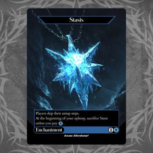 Stasis - Proxy Full Art Custom Card