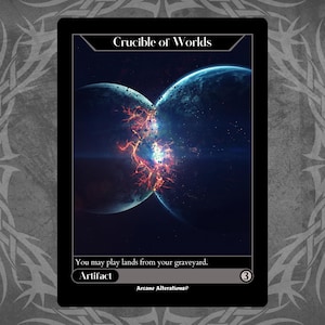 Crucible of Worlds - Full Art Custom Card
