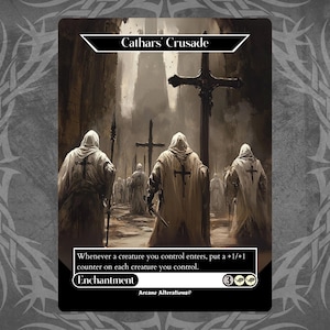 Puede incluir: Una carta de Magic: The Gathering con fondo blanco y texto negro. La carta se titula "Cathars' Crusade" y representa a un grupo de figuras con túnicas blancas caminando hacia una gran cruz. El texto de la carta dice: "Whenever a creature you control enters, put a +1/+1 counter on each creature you control." La carta es un encantamiento con un coste de maná de 3 blancos.