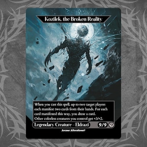Kozilek, the Broken Reality - Proxy Full Art Custom Card