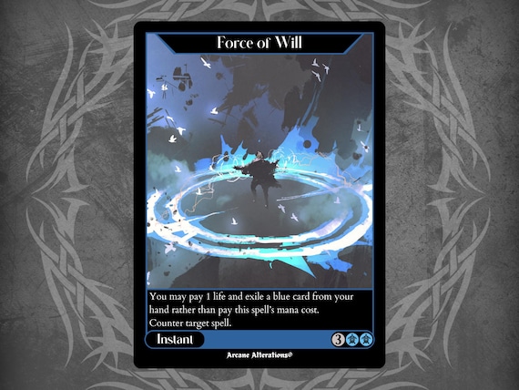 Force of Will - Full Art Custom Card - Etsy