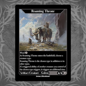 May include: A black card with the text "Roaming Throne" at the top. The card features an illustration of a large elephant-like creature with riders, set against a cloudy sky and rocky terrain. The card text describes the creature's abilities.