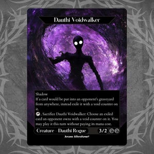 May include: A black and white illustration of a creature with glowing white eyes on a purple and black background. The card is titled "Dauthi Voidwalker" and has the text "Shadow" and "Creature - Dauthi Rogue 3/2".