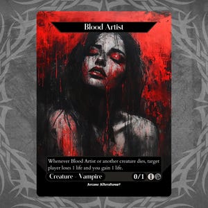 Blood Artist - Proxy Full Art Custom Card