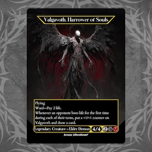 May include: A black card featuring the illustration of a winged demon with the text "Valgavoth, Harrower of Souls." The card includes game text and stats, with a dark, gothic aesthetic. The background is a gray, textured pattern.