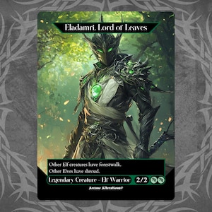 May include: A green and black illustrated card with the text "Eladamri, Lord of Leaves". The card features a green and black elf warrior with a green helmet and a green gem on its chest. The card text reads "Other Elf creatures have forestwalk. Other Elves have shroud. Legendary Creature - Elf Warrior 2/2".
