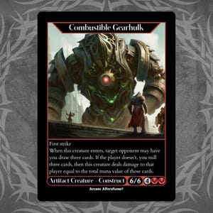 Op de afbeelding: Een fantasy trading card met een groot, metalen, groen en bruin wezen met een rood oog. De kaart is getiteld "Combustible Gearhulk" en heeft de tekst "First strike" en "Artifact Creature - Construct 6/6 4".