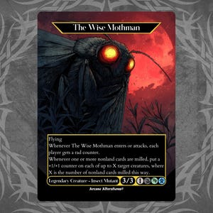 May include: A trading card featuring "The Wise Mothman" with a detailed illustration of a moth-like creature with glowing red eyes against a red sky. The card includes game text and a creature type.