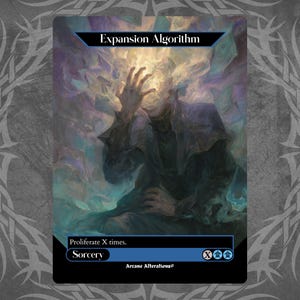 May include: A fantasy card with the text "Expansion Algorithm" at the top. The card features an illustration of a cloaked figure with a hand raised towards a swirling, colorful cloud. The card also has the text "Sorcery".