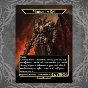 Magnus the Red - Proxy Full Art Custom Card