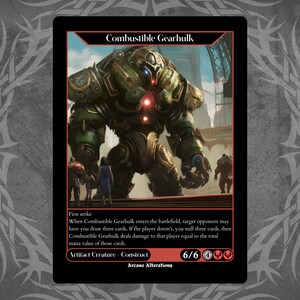 Op de afbeelding: Een fantasy trading card met een groene en gouden robot met rode ogen, genaamd "Combustible Gearhulk". De kaart heeft de tekst "First strike" en "Artifact Creature - Construct". De kaart heeft ook een kracht en uithoudingsvermogen van 6/6.