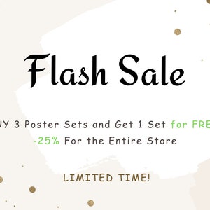 Puede incluir: Un gr&aacute;fico promocional con las palabras "Flash Sale" en una fuente estilizada. El texto promociona una oferta: Compra 3 juegos de p&oacute;steres y obt&eacute;n 1 gratis, con un 25% de descuento en toda la tienda. Tambi&eacute;n se muestran las palabras "&iexcl;Tiempo limitado!"