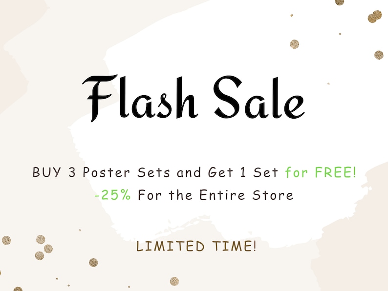 May include: A promotional graphic with the words "Flash Sale" in a stylized font. The text promotes a deal: Buy 3 poster sets, get 1 free, with 25% off the entire store. The words "Limited Time!" are also displayed.