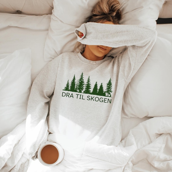 Norwegian Forest Sweatshirt: Funny Nordic Saying, Scandinavian Gift