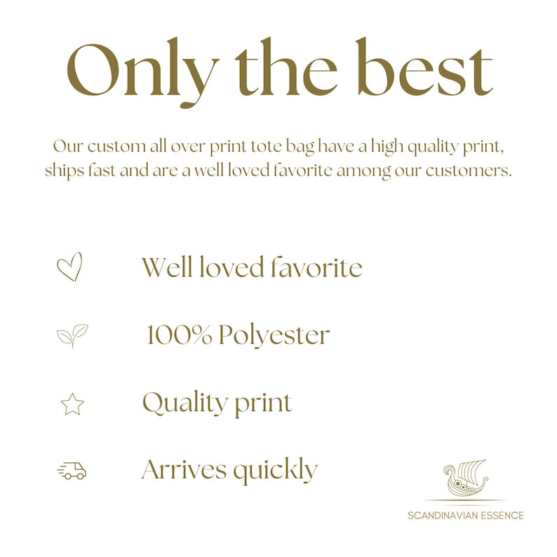 May include: A graphic with the text "Only the best" and a description of the tote bag's features: well loved favorite, 100% polyester, quality print, arrives quickly. The graphic also includes a heart, a leaf, a star, and a delivery truck icon.
