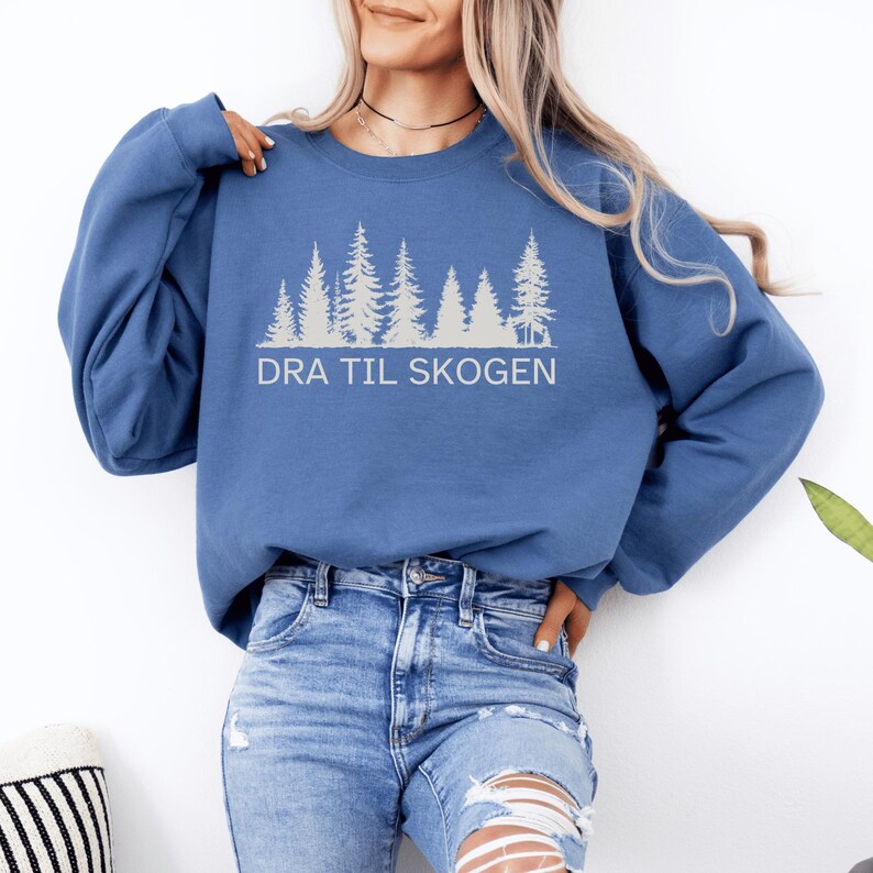 Norwegian Forest Sweatshirt: Funny Nordic Saying, Scandinavian Gift image 8