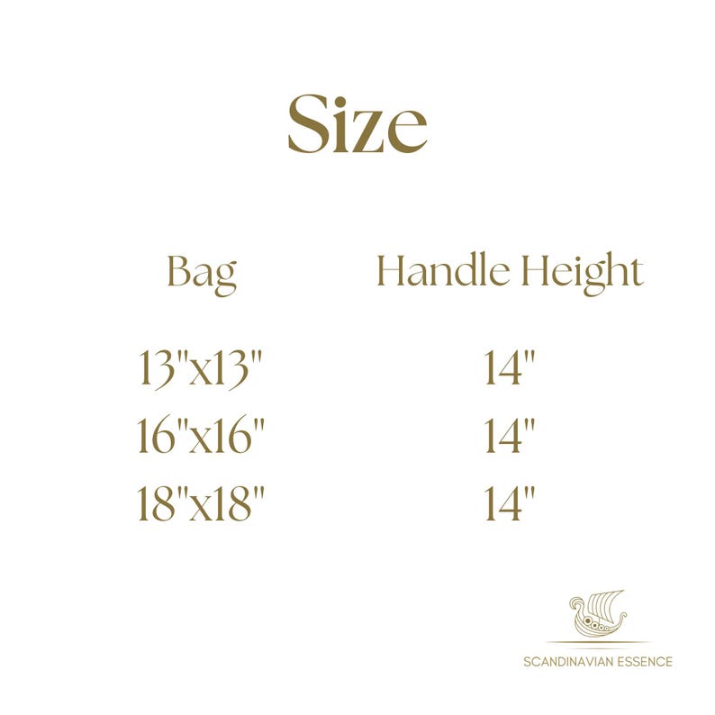 May include: Size chart for a bag with measurements in inches. The bag sizes are 13"x13", 16"x16", and 18"x18". The handle height is 14" for all sizes.
