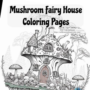 Mushroom Fairy House Coloring Pages