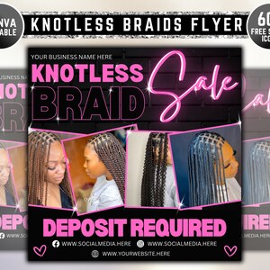 May include: A flyer advertising knotless braid services. The flyer features a pink neon sign that says "Sale" and three photos of women with knotless braids. The text on the flyer says "Knotless Braid Sale" and "Deposit Required".