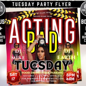 Acting Badd Tuesday Party Flyer, Tuesdays Club Flyer, Urban Party Flyer, Club Flyer Template, Club Party Flyer, Party Flyer, Canva Editable