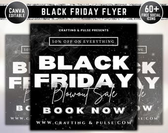 May include: Black and white flyer with a smoky background and stars. The text reads "Black Friday Blowout Sale" with a 50% off discount. The flyer also includes the text "Book Now" and the website address "www.craftingandpulse.com".