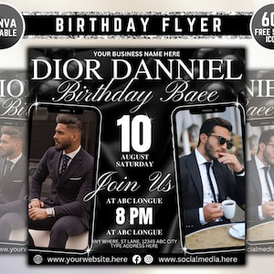 May include: Black and white birthday party flyer with a photo of a man in a suit and sunglasses. The flyer says "Dior Danniel Birthday Bash" and "Join Us" at 8 PM on August 10th.