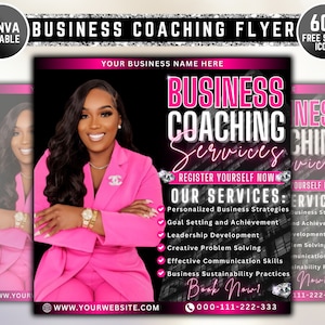 May include: A black and pink flyer with a woman in a pink suit. The flyer advertises business coaching services. The text on the flyer reads "Business Coaching Services" and "Register Yourself Now". The flyer also lists the services offered, including personalized business strategies, goal setting and achievement, leadership development, creative problem solving, effective communication skills, and business sustainability practices. The flyer includes the phone number 000-111-222-333 and the website www.yourwebsite.com.
