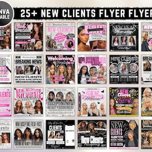 May include: A collection of 25+ editable flyers with a black, white, and pink color scheme. The flyers are designed for beauty businesses, with text such as "New Clients," "Breaking News," and "Welcome." The flyers feature images of women with various hairstyles.