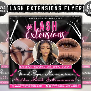 May include: Black and pink flyer advertising lash extensions. The flyer features a woman with long black hair and a close-up of her eyes with long lashes. The text on the flyer reads "Lash Extensions", "Good Bye Mascara. Hello Lash Extensions!" and "$20 Deposit Required | Limited Spots Open".