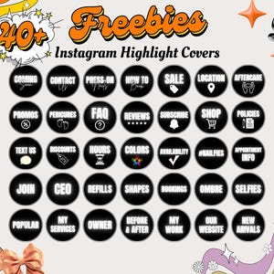 May include: A graphic featuring over 40 Instagram highlight covers with various text labels in white circles on a light beige background. The text includes "Freebies", "Coming Soon", "Shop", "Colors", and more. Decorative elements include stars and a bow.