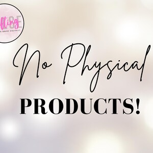 May include: A white background with a pink logo that says "Pulse Crafting Grow Your Brand Digitally". The text "No Physical PRODUCTS!" is written in black cursive and bold font.