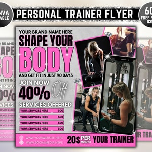 May include: Pink and black flyer with the text "Shape Your Body" and "Join Now 40% Off". The flyer advertises personal training services and includes a price of $20 per month.
