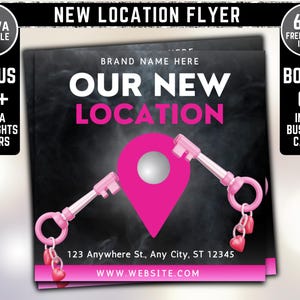 May include: A black and white flyer with pink accents announcing a new location. The flyer features a pink key with a heart charm and a pink location pin with a white circle in the center. The text on the flyer reads "Our New Location" and includes the address "123 Anywhere St., Any City, ST 12345" and the website "www.website.com".