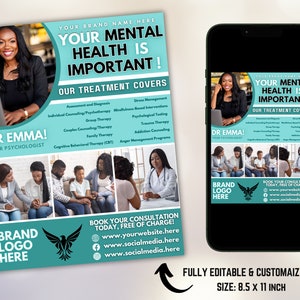 May include: A teal and white flyer with the text "Your Mental Health Is Important!" and "Our Treatment Covers" with a list of services. The flyer also includes a photo of a woman in a white coat and the text "Dr. Emma! Your Psychologist". The flyer also includes a call to action to book a consultation today, free of charge. The flyer is fully editable and customizable and is 8.5 x 11 inches.