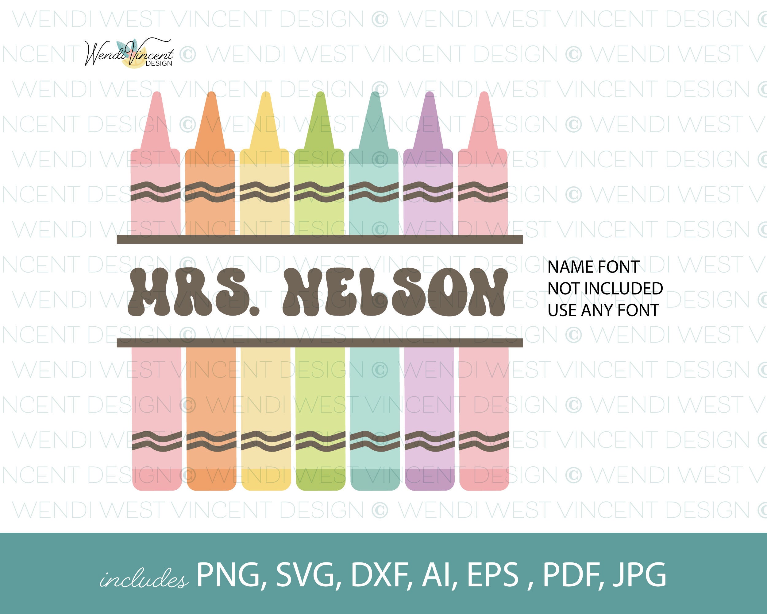 Teacher Name SVG File, Split Monogram With Pastel Crayons, Sublimation ...