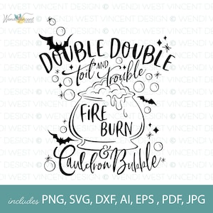 Double Double Toil and Trouble Fire Burn et Cauldron Bubble SVG fichier, style dessiné à la main, idéal pour les impressions de décoration, les tasses, les t-shirts et plus WV061