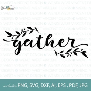 Gather with laurel leaf detail, Hand drawn farmhouse style, cutting, laser engraving & sublimation crafts, 6 files types included  WV086