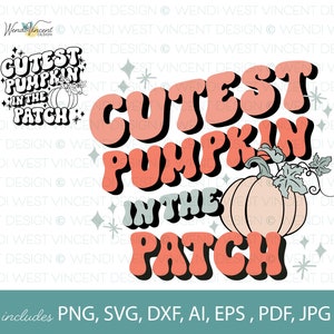 Può includere: Un design grafico in stile retrò con il testo "Cutest Pumpkin in the Patch" in arancione e nero. È inclusa un'illustrazione di zucca. Il design include anche formati di file: PNG, SVG, DXF, AI, EPS, PDF, JPG.