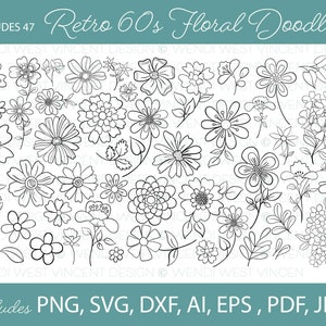 Wildflower SVG files, Hand Drawn 60s doodle flowers for sublimation or cutting projects, Daisy svgs, sunflower svgs, retro floral clipart.