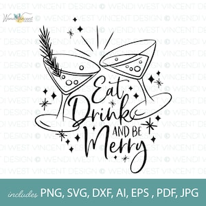 Weihnachten SVG-Datei Eat Drink and Be Merry, Hand gezeichnet ideal für HTV, Vinyl, Karten, Einkaufstaschen, hausgemachte Geschenke, Tassen, Wohnkultur Basteln -WV130