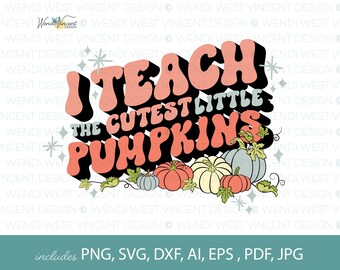 May include: A digital design featuring the text "I teach the cutest little pumpkins" in a retro, colorful font. The text is surrounded by a cluster of cartoon pumpkins in various shades of orange, yellow, and blue.