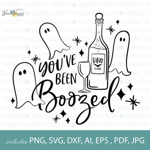 May include: Black and white illustration of two ghosts, a bottle of wine, a wine glass, and the text "You've Been Boozed".