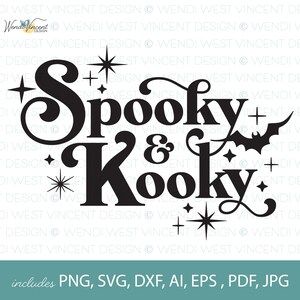 以下が含まれることがあります： レトロなフォントで「Spooky & Kooky」という言葉が書かれた白黒のグラフィックデザイン。星とコウモリのシルエットが添えられています。ファイル形式にはPNG、SVG、DXF、AI、EPS、PDF、JPGが含まれています。