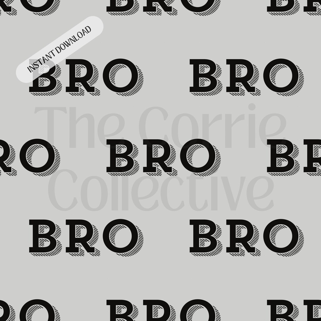 BRO, Seamless File for Fabric, Digital, Instant Download, Black, Gray ...