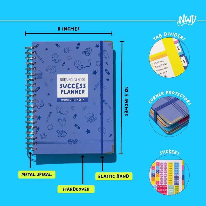 May include: A blue hardcover Nursing School Success Planner, measuring 8 inches wide and 10.5 inches tall. Features include a metal spiral binding, elastic band, and corner protectors. Includes tab dividers and stickers. The cover has medical-themed illustrations.