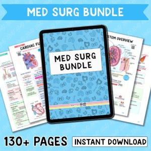 May include: A digital tablet displaying a "MED SURG BUNDLE" cover with a blue background and medical-themed illustrations. The tablet is surrounded by several pages with medical diagrams and the text "130+ PAGES INSTANT DOWNLOAD".