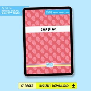 May include: A digital tablet displays a study guide titled CARDIAC, part of the NURSING SCHOOL SUCCESS bundle. The cover features a pink background with a repeating heart pattern, a white horizontal band, and the Nurse Well Versed logo.
